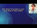 Global Temp Table vs Local Temp Table vs Table Variable