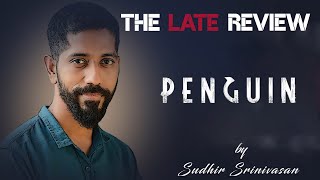 Sudhir Srinivasan's The Late Review (English): Penguin | Keerthy Suresh | Eashvar Karthic | Lingaa
