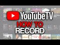 How to Record on YouTube TV (2024) - Full Guide