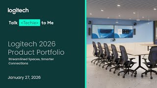Talk Techie to Me: Logitech 2026 Product Portfolio (January 2026)