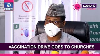 NPHCDA To Introduce Vaccination In Churches | COVID-19 Update 14/09/2021