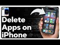 How To Delete Apps On Iphone