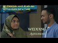 Momen Haru..! Kecemasan Mas Bian dan Ketulusan Do’a Tari II Wedding Agreement Part