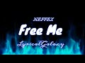 NEFFEX - Free Me 💀 LyricalGalaxy