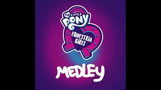 My Little Pony: Equestria Girls Medley (Arranged)