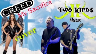 creed my sacrifice cover by two kinds musik #106 (2025)