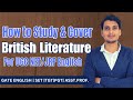 How to Study British Literature for UGC NET English Literature | English Literature Entrance Exam