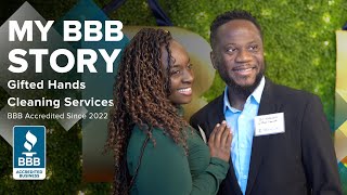 My BBB Story - Gifted Hands Cleaning Services