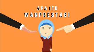 Apa Itu Wanprestasi?