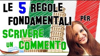 Le 5 regole fondamentali per scrivere un COMMENTO