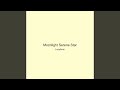 Moonlight Serene Star