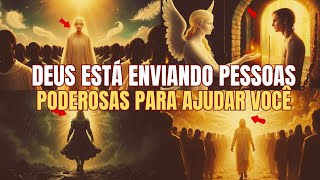 🌟SE VOCÊ VER 👀 ISSO… É UM GRANDE sinal! DEUS ESTÁ ENVIANDO Alguém ESCOLHIDO NO SEU CAMINHO🌟