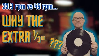 33 vs 45 RPM - What's The Difference For Vinyl?