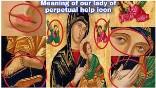 Our lady of perpetual help icon meaning | Our lady of perpetual succour painting explained |