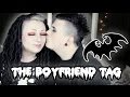 THE BOYFRIEND TAG!  | Toxic Tears