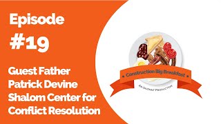 Episode 19 | Father Patrick Devine, Shalom Center for Conflict Resolution | Brendan Morahan Invennt