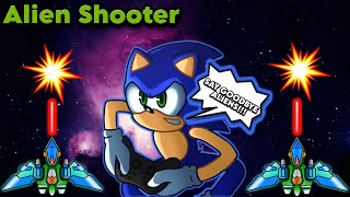 SAY GOODBYE AILENS!!! | Sonic Plays Alien Shooter Part 01