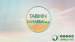 22 TARIHIN SAHABBAI R A   Ustz  Adam Saleh Shekarau