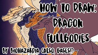 🐉 How to Draw: Dragon Fullbody Tutorial 🐉 - And Wings of Fire Bases!