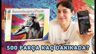 500 PARÇA PUZZLE CHALLANGE l KAÇ DAKİKADA BİTİRDİM? l Ravensburger Music in Ear