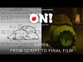 Kappa: From Script to Final Film | ONI: Thunder God's Tale (2022)