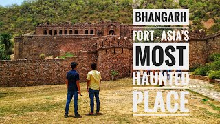 Bhangarh Fort - Asia's most haunted place