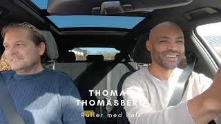 Thomas Thomasberg - Ruller med Røll