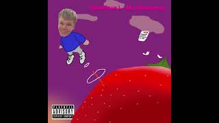 My Strawberry - The Notorious L