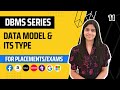 L11 : Data Models and Its Type | Complete DBMS Course