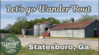 🌾 Exploring Statesboro, Georgia with Wander 'Bout | History, Culture, and Nature