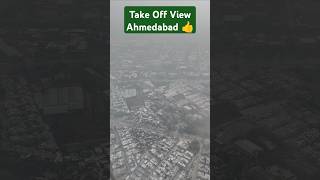 Ahmedabad Aerial View 👍 |#shorts #ytshorts