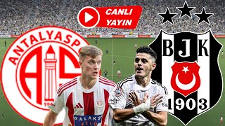 BEŞİKTAŞ ANTALYASPOR MAÇI CANLI İZLE