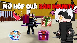 Mình Mở Hộp Quà HOLIDAY GIFT Để Tìm Trái Ác Quỷ Săn Bounty Trong BLOX FRUIT...