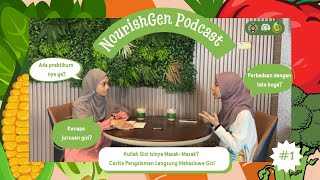 NourishGen BBM #1 : Kuliah Gizi Isinya Masak-Masak? Cerita Pengalaman Langsung Mahasiswa Gizi!