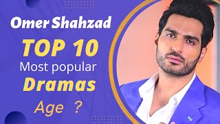 Top 10 Dramas of Omer Shahzad | Omer Shahzad Drama List | Best Pakistani Dramas