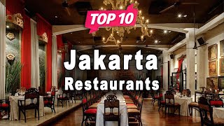 Top 10 Restaurants to Visit in Jakarta | Indonesia - English