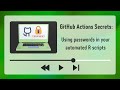 How to securely store passwords as environment variables using GitHub Actions (