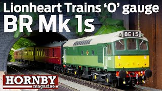 HM168: Lionheart Trains BR Mk 1 carriages for 'O' gauge