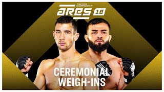 ARES 18 - Ceremonial weigh-ins