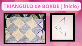 Triangulo de borde ( inicio) | Tejiendo ENTRELAC en la maquina de tejer.