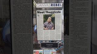 Thuggizzle New Interview Wirh Canvas Rebel Now Available Online Search Thuggizzle On Google And Read