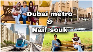 Day out in Dubai | Dubai metro | Naif souk | Cheap \u0026 best shopping at naif souk | Aami’s Talks