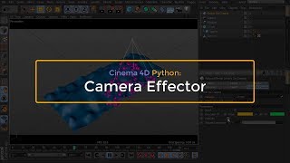 Cinema 4D Python: Camera Effector