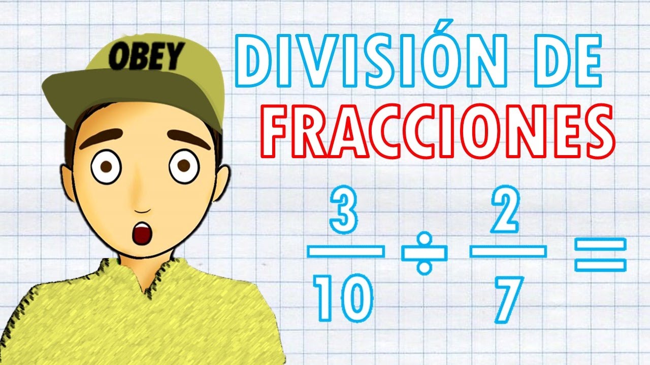 DIVISIÓN DE FRACCIONES Super Facil - YouTube