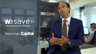 Reportage CAPITAL - WeSave.fr - La gestion de patrimoine nouvelle génération