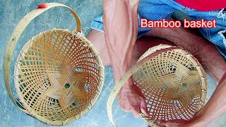 Amazing Creative Ideas of Making Bamboo basket丨Traditional Craft