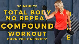30 Minute Total Body, No Repeats, Compound Workout | Women Over 40 Workouts