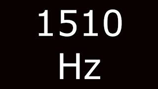 1510 Hz Frequency Test