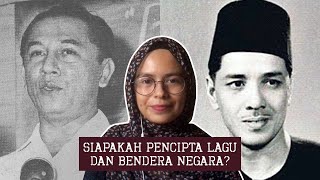 Siapakah Pencipta Lagu dan Bendera Negara?