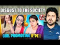 Pakistani Reacts to INFLUENCERS LIKE THESE ARE A DISGUST TO THE SOCIETY 😡 | Reaction Vlogger